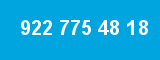 922 775 48 18